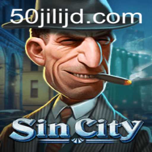 Explore the Exciting World of SinCity: A Deep Dive into the Thrilling Game 50jili
